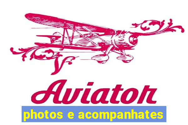 photos e acompanhates